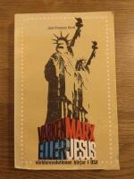 Varken Marx eller Jesus - v&auml;rldsrevolutionen b&ouml;rjar i USA