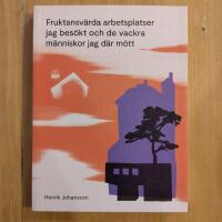 Fruktansv&auml;rda arbetsplatser jag bes&ouml;kt och de vackra m&auml;nniskor jag d&auml;r m&ouml;tt