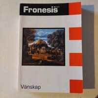 Fronesis 70-71. V&auml;nskap