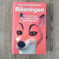 Bl&aring;sningen : s&aring; har det nya pensionssystemet lurat oss alla