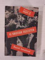 Vi krossar fascister &ndash; historien om grupp 43