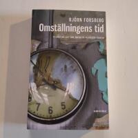 Omst&auml;llningens tid : tillv&auml;xtens slut och jakten p&aring; en h&aring;llbar framtid