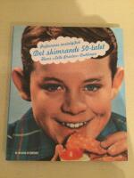 Pojkarnas nostalgibok : Det skimrande femtiotalet