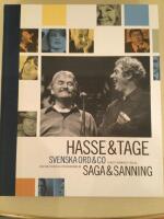 Hasse & Tage : Svenska ord & co : saga & sanning