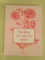 Det b&auml;sta som sagts om k&auml;rlek