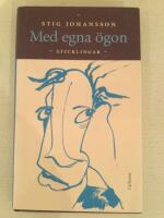 Med egna &ouml;gon : sticklingar