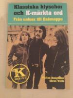 Klassiska klyschor och K-m&auml;rkta ord : fr&aring;n unisex till flakmoppe
