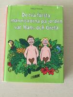 De tv&aring; f&ouml;rsta m&auml;nniskorna p&aring; jorden var Hans och Greta