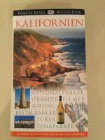Kalifornien : nationalparker, str&auml;nder, filmer, surfing, restauranger, turer, temaparker