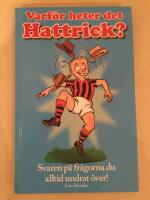 Varf&ouml;r heter det Hattrick?