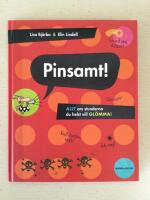 Pinsamt! : allt om stunderna du helst vill gl&ouml;mma