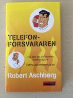 Telefonf&ouml;rsvararen : 101 s&auml;tt att trakassera telefons&auml;ljare