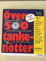&Ouml;ver 500 Tanken&ouml;tter : tanken&ouml;tter om vetenskap, natur och teknik