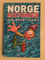 Norgehistorier och annat trams