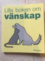 Lilla boken om v&auml;nskap