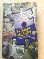 Funny Money - Priceless Quotations From  Billionires To Bankrupts