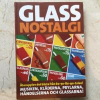 Glassnostalgi : &aring;terupplev det b&auml;sta fr&aring;n 60-70-80-90 talen! Musiken, kl&auml;de