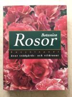 Rosor Botanica Encyklopedi &ouml;ver tr&auml;dg&aring;rds- och vildrosor