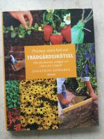Prismas stora bok om tr&auml;dg&aring;rdssk&ouml;tsel : Hur du planerar, anl&auml;gger och sk&ouml;ter din tr&auml;dg&aring;rd