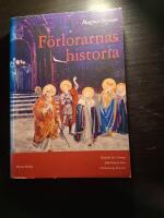 F&ouml;rlorarnas historia : katolskt liv i Sverige fr&aring;n Gustav Vasa till drottning Kristina