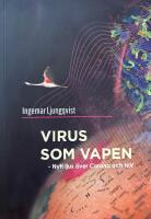 Virus som vapen - nytt ljus &ouml;ver Corona och HIV