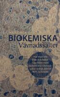 Handbok om biokemiska v&auml;vnadssalter