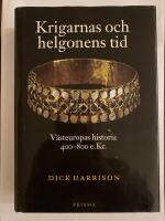 Krigarnas och helgonens tid : V&auml;steuropas historia 400-800 e.Kr.