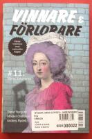 Vinnare och f&ouml;rlorare : v&auml;rldshistoriens mest osannolika framg&aring;ngssagor = Vinnare och f&ouml;rlorare : v&auml;rldens mest osannolika floppar