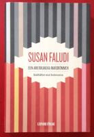Den amerikanska mardr&ouml;mmen : bakh&aring;llet mot kvinnorna