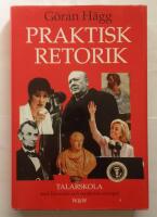 Praktisk retorik : med klassiska och moderna exempel