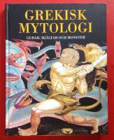 Grekisk mytologi : gudar, hj&auml;ltar & monster