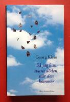 S&aring; jag kan svara d&ouml;den, n&auml;r den kommer