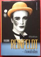 Fredrik Reinfeldt : i huvudrollen