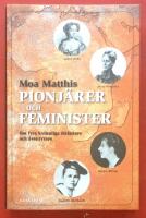 Feminister och pionj&auml;rer : om fyra kvinnliga f&ouml;rfattare och &auml;ventyrare