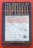 The Ghosts of Hopewell: Setting the Record Straight in the Lindbergh Case