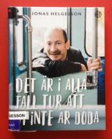 Det &auml;r i alla fall tur att vi inte &auml;r d&ouml;da