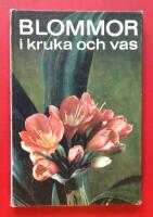 Blommor i kruka och vas