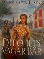 Dit &ouml;dets v&auml;gar b&auml;r