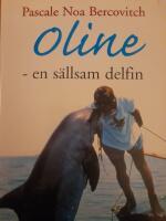 Oline - en s&auml;llsam delfin