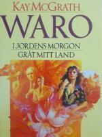 I jordens morgon / Gr&aring;t mitt land