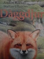 D&auml;ggdjur : alla Europas arter