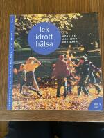 Lek, idrott, h&auml;lsa Del 1 Ute