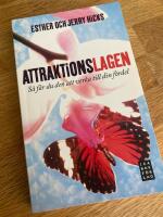 Attraktionslagen : s&aring; f&aring;r du den att verka till din f&ouml;rdel