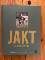 Jakt s&aring; g&aring;r det till