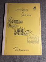 Fr&aring;n fogdeg&aring;rd till G&auml;vle slott