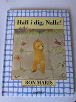 H&aring;ll i dig,  Nalle!