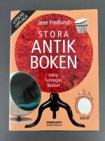 Stora antikboken : Fakta Tumregler Sk&ouml;tsel
