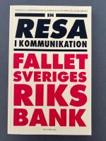 En resa i kommunikation : fallet Sveriges riksbank