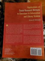 Applications of social research methods to questions in information and library science