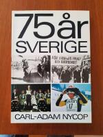 75 &aring;r Sverige